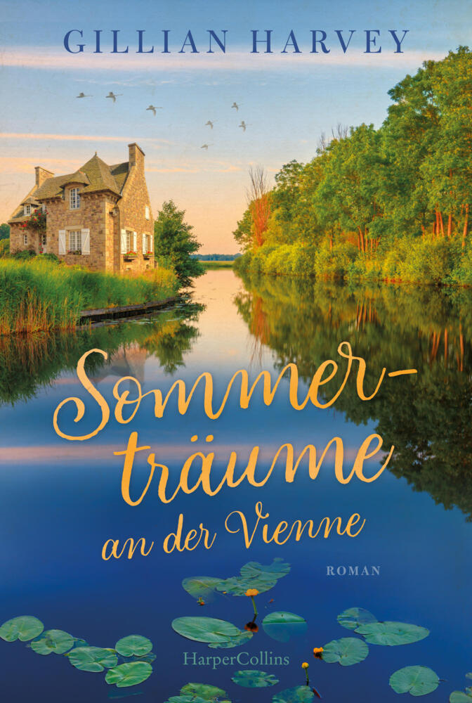 Sommerträume an der Vienne (Gillian Harvey)