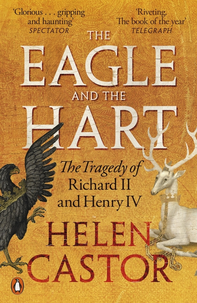 The Eagle and the Hart (Helen Castor)