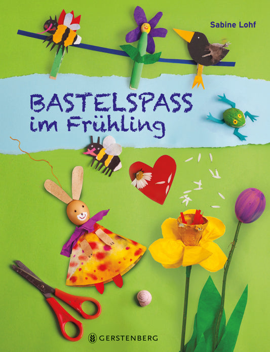 Bastelspaß im Frühling (Sabine Lohf)