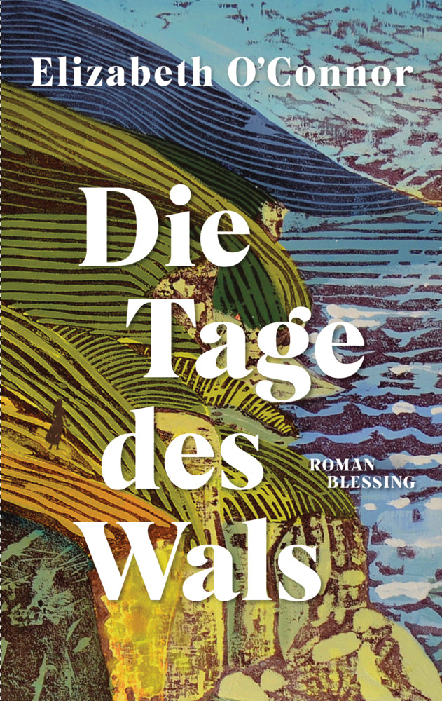 Die Tage des Wals (Elizabeth O'Connor)