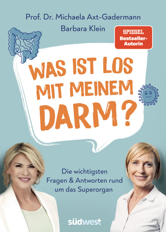 Was ist los mit meinem Darm? (Michaela Axt-Gadermann)