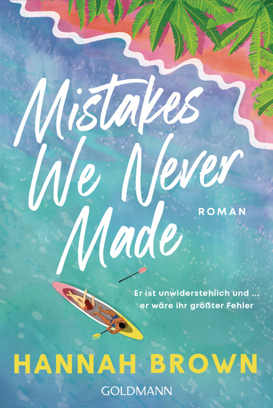 Mistakes We Never Made (Hannah Brown)