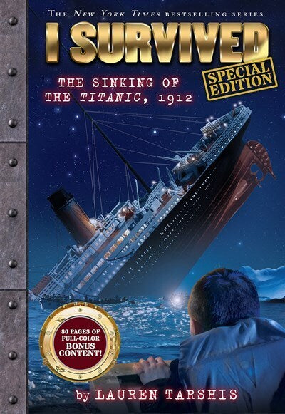I Survived the Sinking of the Titanic, 1912 (Special Edition) (Lauren Tarshis)