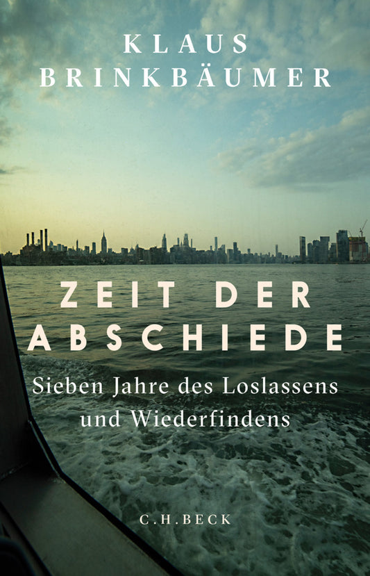 Zeit der Abschiede (Klaus Brinkbäumer)