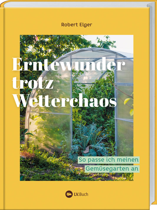 Erntewunder trotz Wetterchaos (Robert Elger)