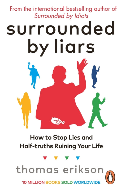 Surrounded by Liars (Thomas Erikson)