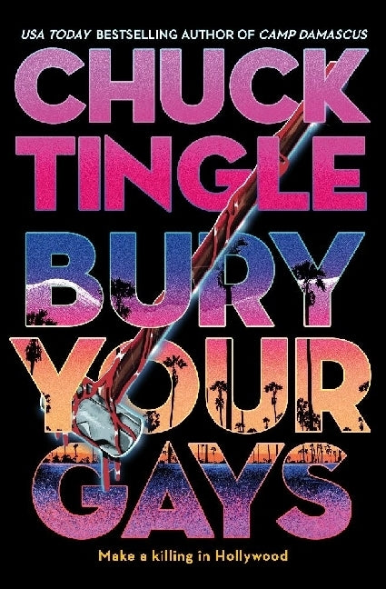 Bury Your Gays (Chuck Tingle)
