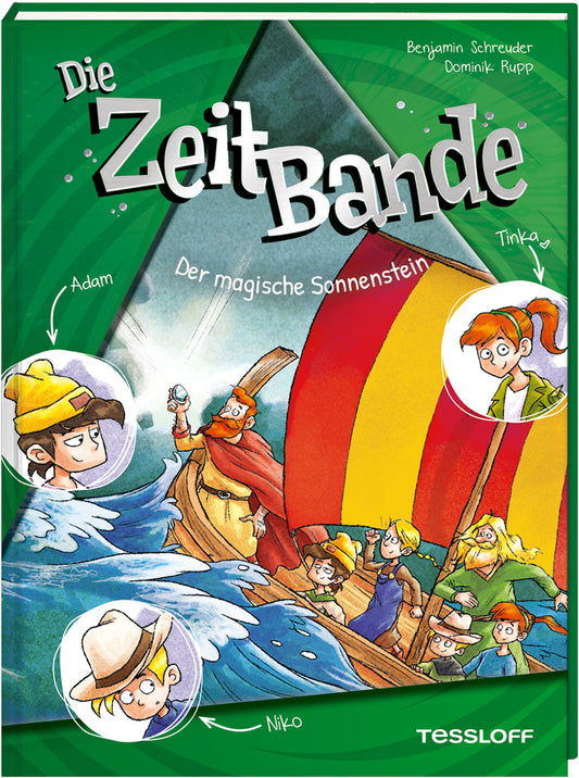 Die ZeitBande. Band 3. Der magische Sonnenstein (Benjamin Schreuder)