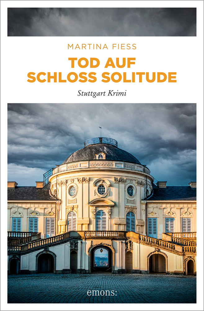 Tod auf Schloss Solitude (Martina Fiess)