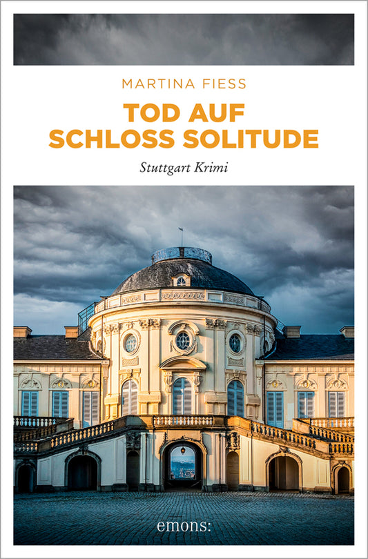 Tod auf Schloss Solitude (Martina Fiess)
