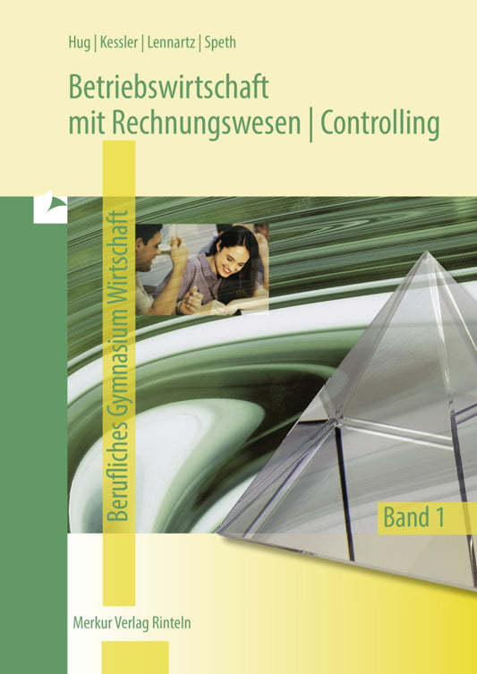 Betriebswirtschaft mit Rechnungswesen | Controlling (Hartmut Hug)