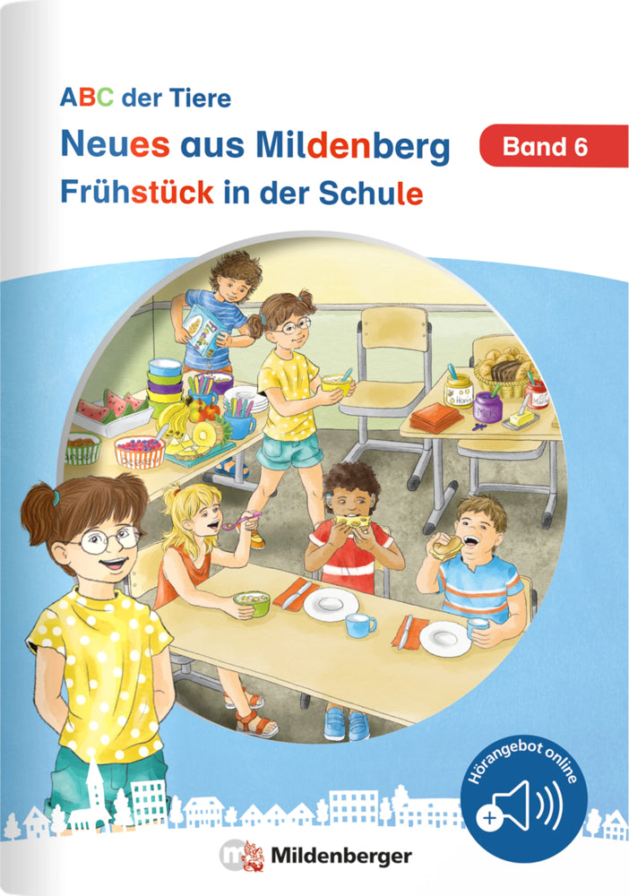 Neues aus Mildenberg - Frühstück in der Schule (Stefanie Drecktrah)