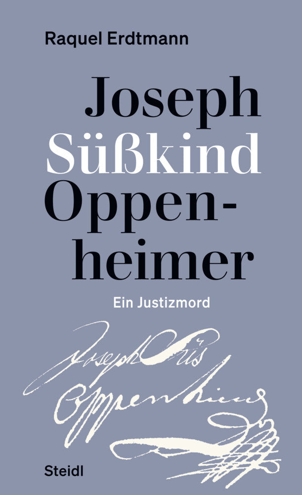 Joseph Süßkind Oppenheimer (Raquel Erdtmann)
