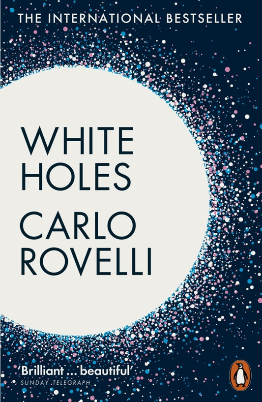 White Holes (Carlo Rovelli)