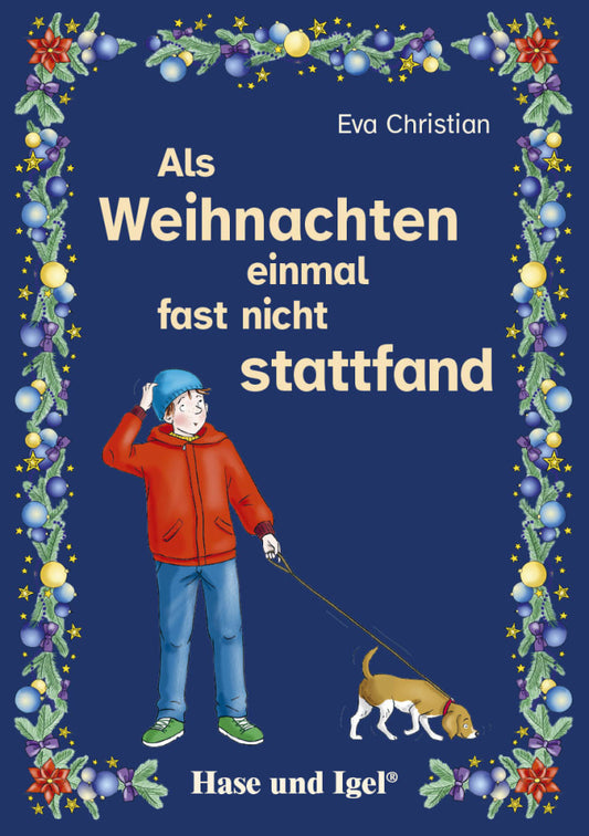 Als Weihnachten einmal fast nicht stattfand (Eva Christian)