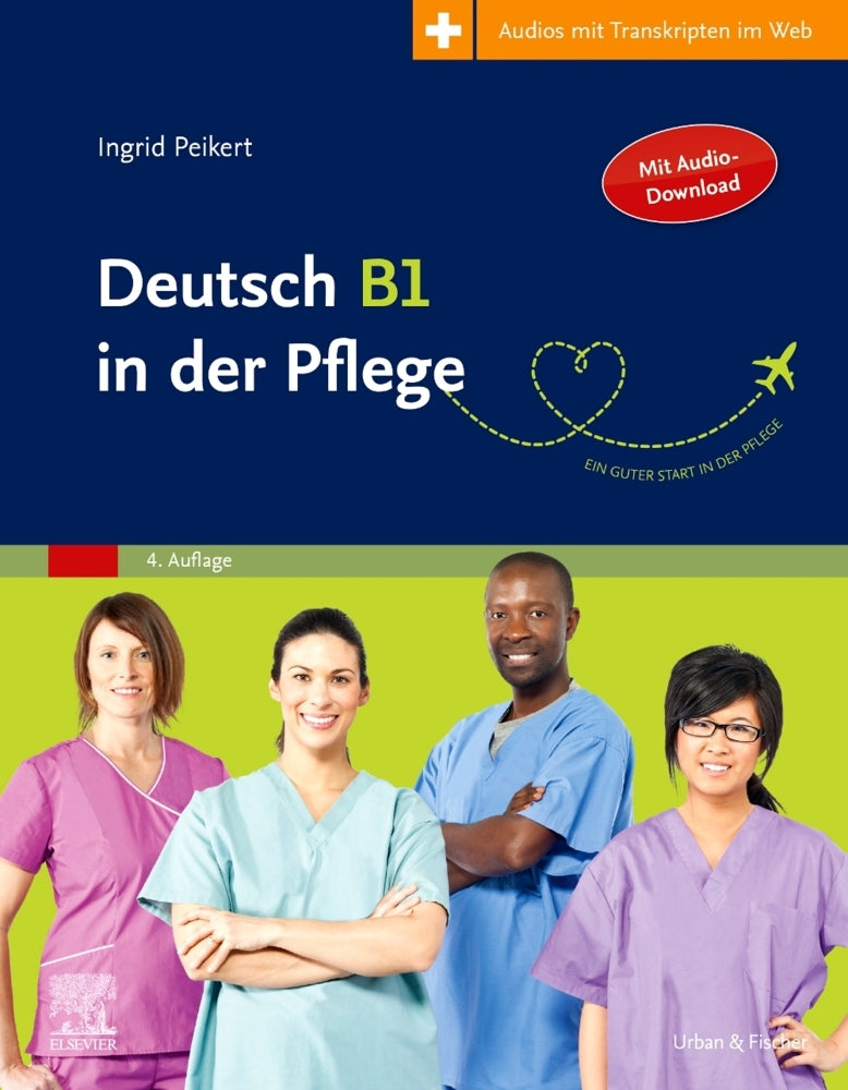Deutsch B1 in der Pflege (Ingrid Peikert)