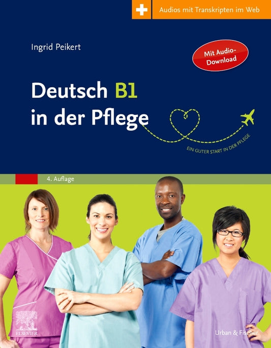 Deutsch B1 in der Pflege (Ingrid Peikert)