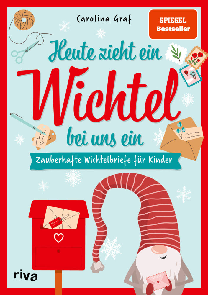 Heute zieht ein Wichtel bei uns ein (Carolina Graf)