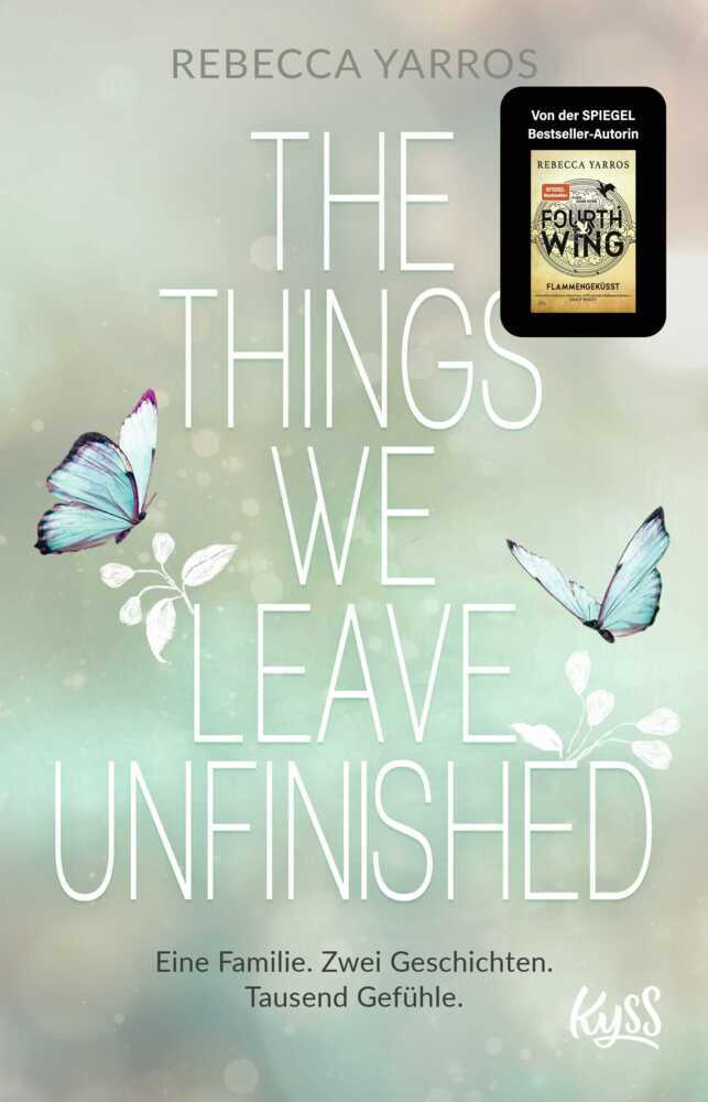 The Things we leave unfinished (Rebecca Yarros)