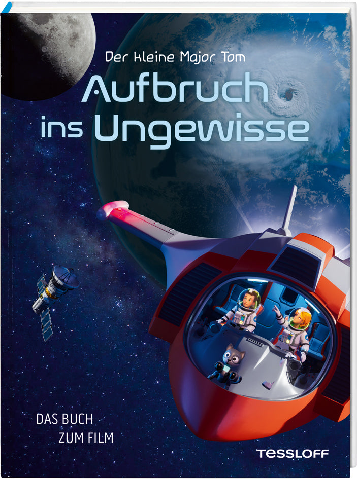 Der kleine Major Tom. Aufbruch ins Ungewisse (Bernd Flessner)