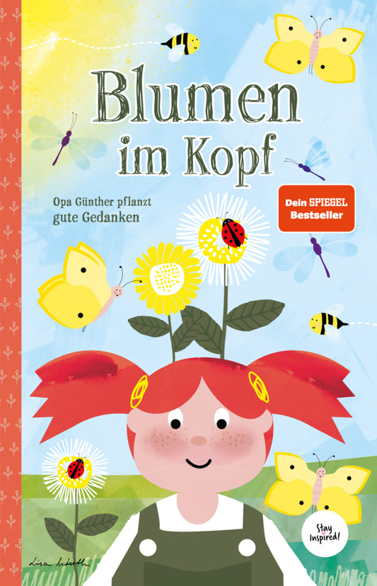 Blumen im Kopf. Opa Günther pflanzt gute Gedanken (Lisa Wirth)
