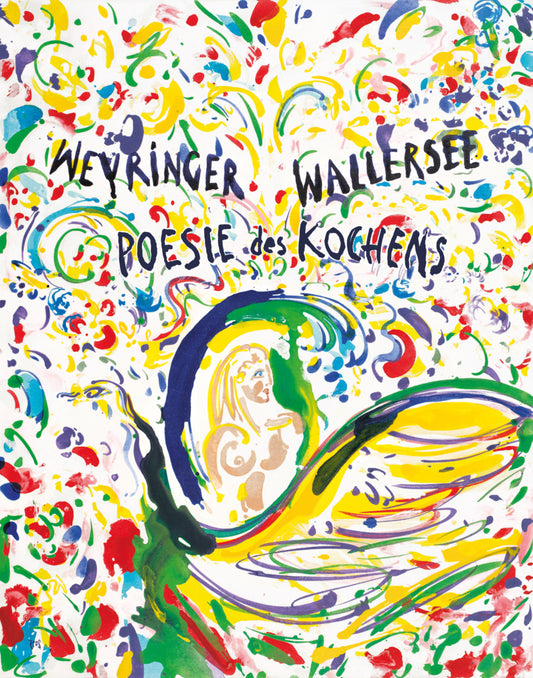 Poesie des Kochens (Emanuel Weyringer)