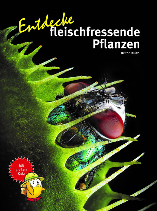 Entdecke fleischfressende Pflanzen (Kriton Kunz)