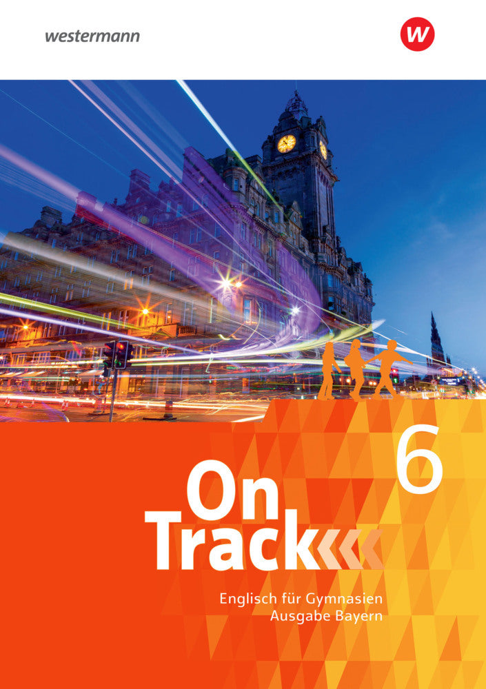 On Track - Englisch für Gymnasien - Ausgabe Bayern (David Baker)