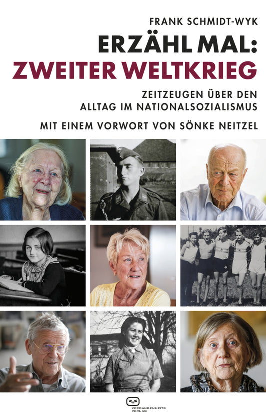 Erzähl mal: Zweiter Weltkrieg (Frank Schmidt-Wyk)
