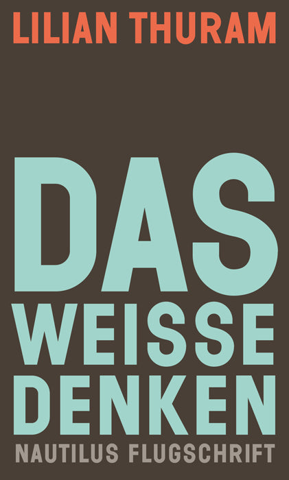 Das weiße Denken (Lilian Thuram)