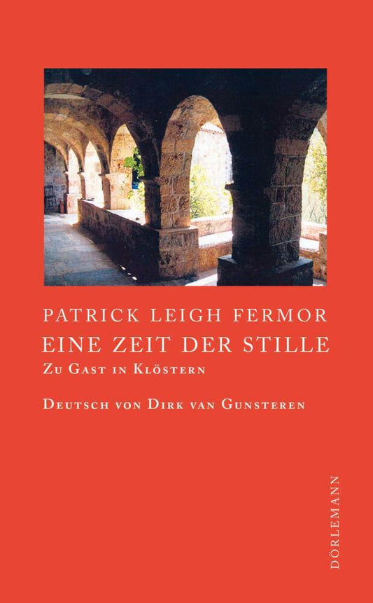 Eine Zeit der Stille (Patrick Leigh Fermor)