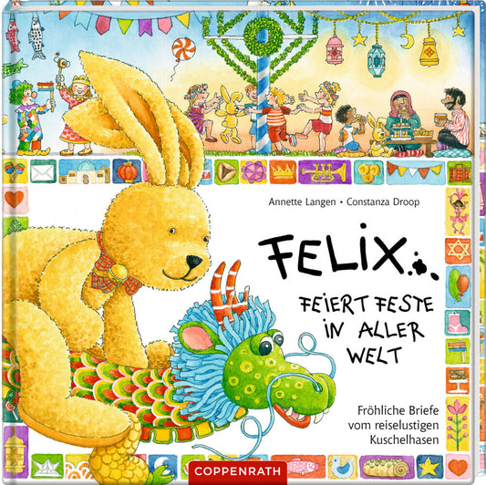 Felix feiert Feste in aller Welt (Annette Langen)