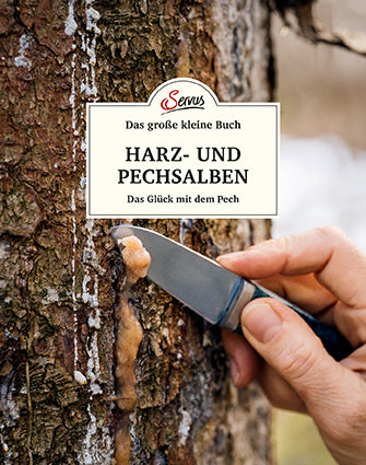 Das große kleine Buch: Harz- und Pechsalben (Karin Buchart)