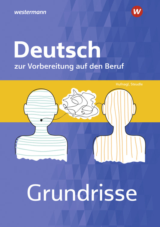 Grundrisse Deutsch zur Vorbereitung auf den Beruf (Martin Schatke)