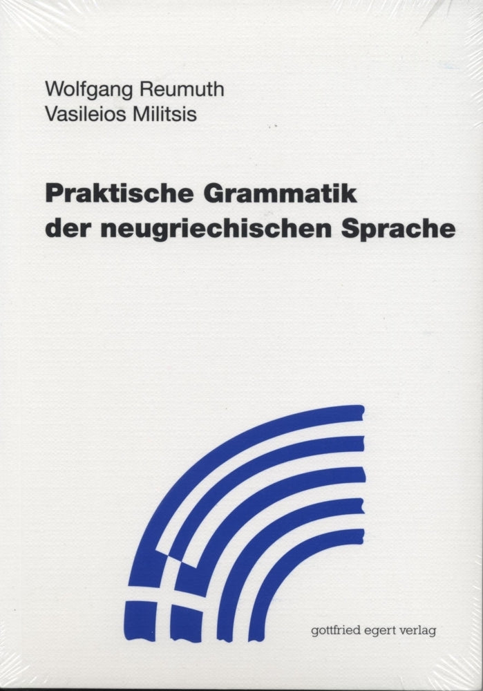 Praktische Grammatik der neugriechischen Sprache (Vasileios Militsis)