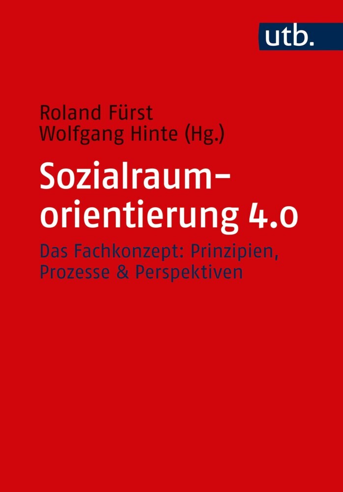 Sozialraumorientierung 4.0 (Roland Fürst)