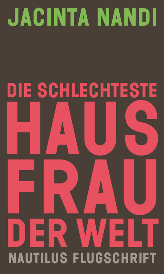 Die schlechteste Hausfrau der Welt (Jacinta Nandi)