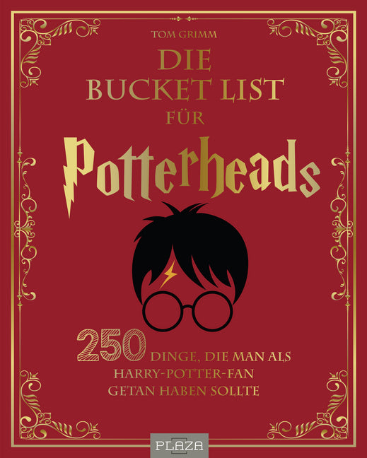 Die Bucket List für Potterheads (Tom Grimm)
