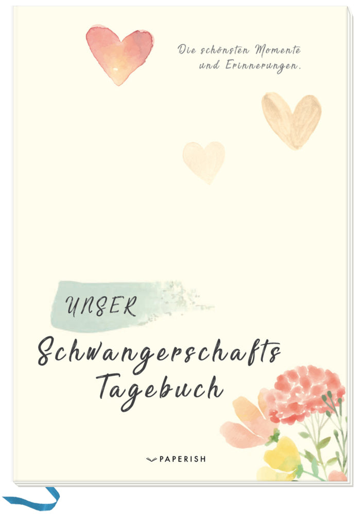 Unser Schwangerschaftstagebuch (Pia Loewe)