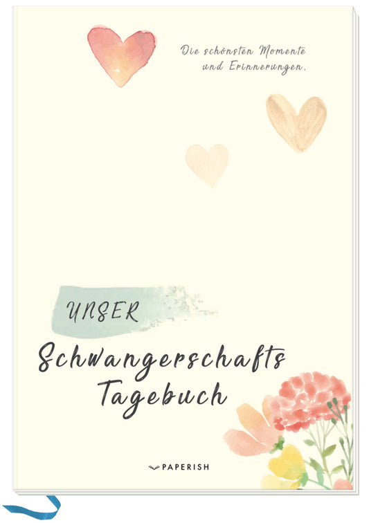 Unser Schwangerschaftstagebuch (Pia Loewe)