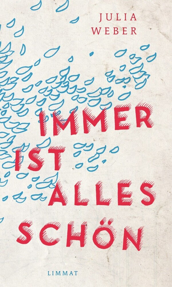 Immer ist alles schön (Julia Weber)