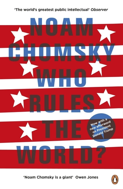 Who Rules the World? (Noam Chomsky)