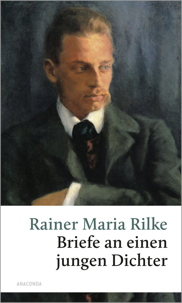 Briefe an einen jungen Dichter (Rainer Maria Rilke)