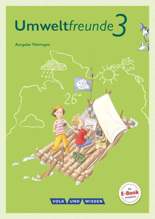 Umweltfreunde - Thüringen - Ausgabe 2016 - 3. Schuljahr (Inge Koch)