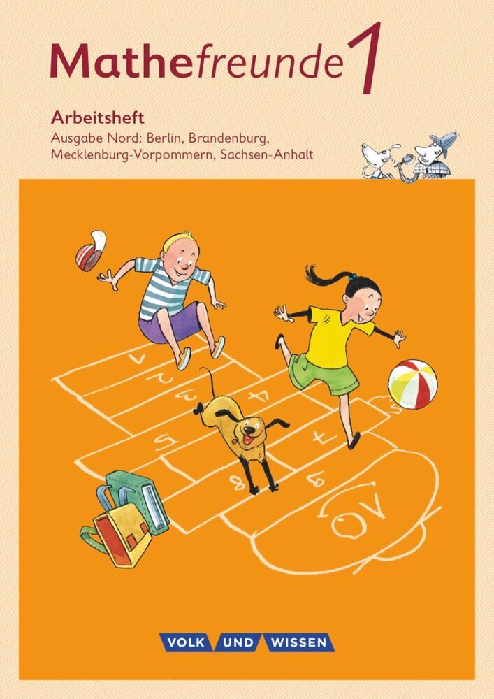 Mathefreunde - Ausgabe Nord 2015 - 1. Schuljahr (Ursula Kluge)