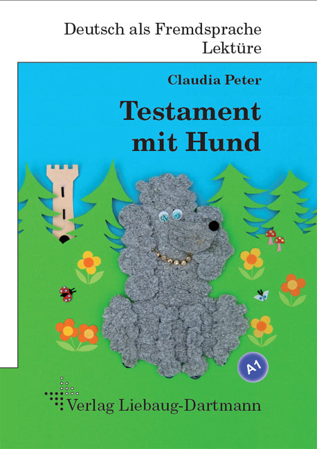 Testament mit Hund (Claudia Peter)