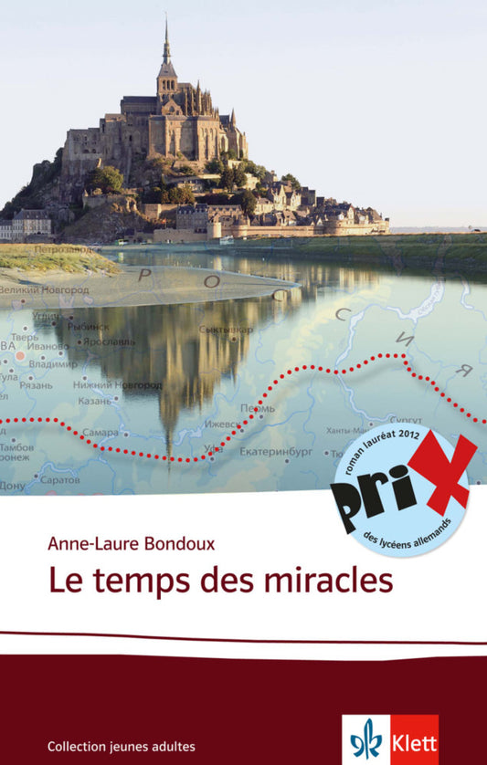 Le temps des miracles (Anne-Laure Bondoux)