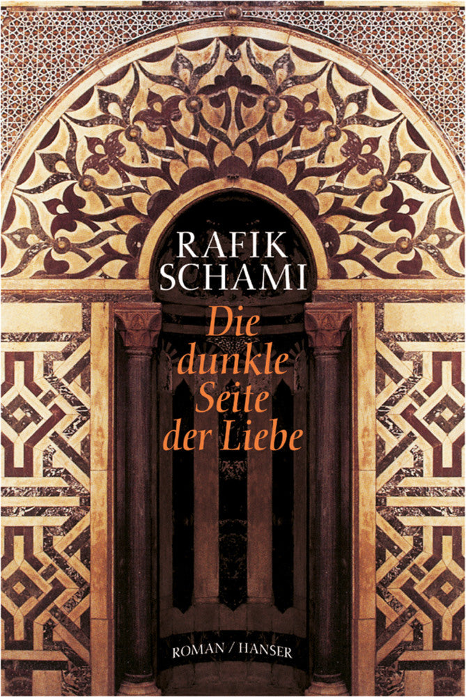 Die dunkle Seite der Liebe (Rafik Schami)