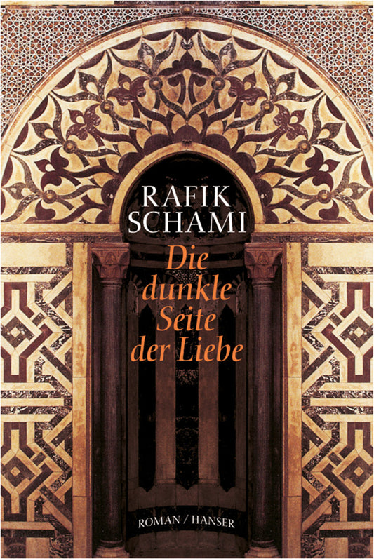 Die dunkle Seite der Liebe (Rafik Schami)