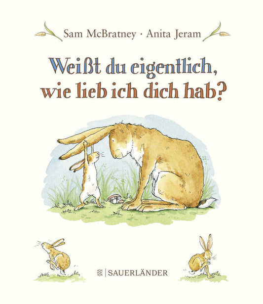 Weißt du eigentlich, wie lieb ich dich hab? (Sam Mcbratney)
